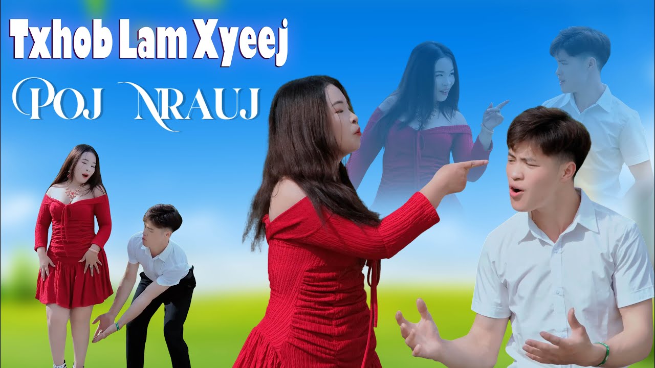 txhob lam xyeej poj nrauj By Paj Tshiab nkauj tawm tshiab 03/8/2025