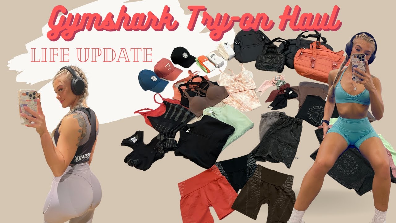 Gymshark Try On Haul || LIFE UPDATE