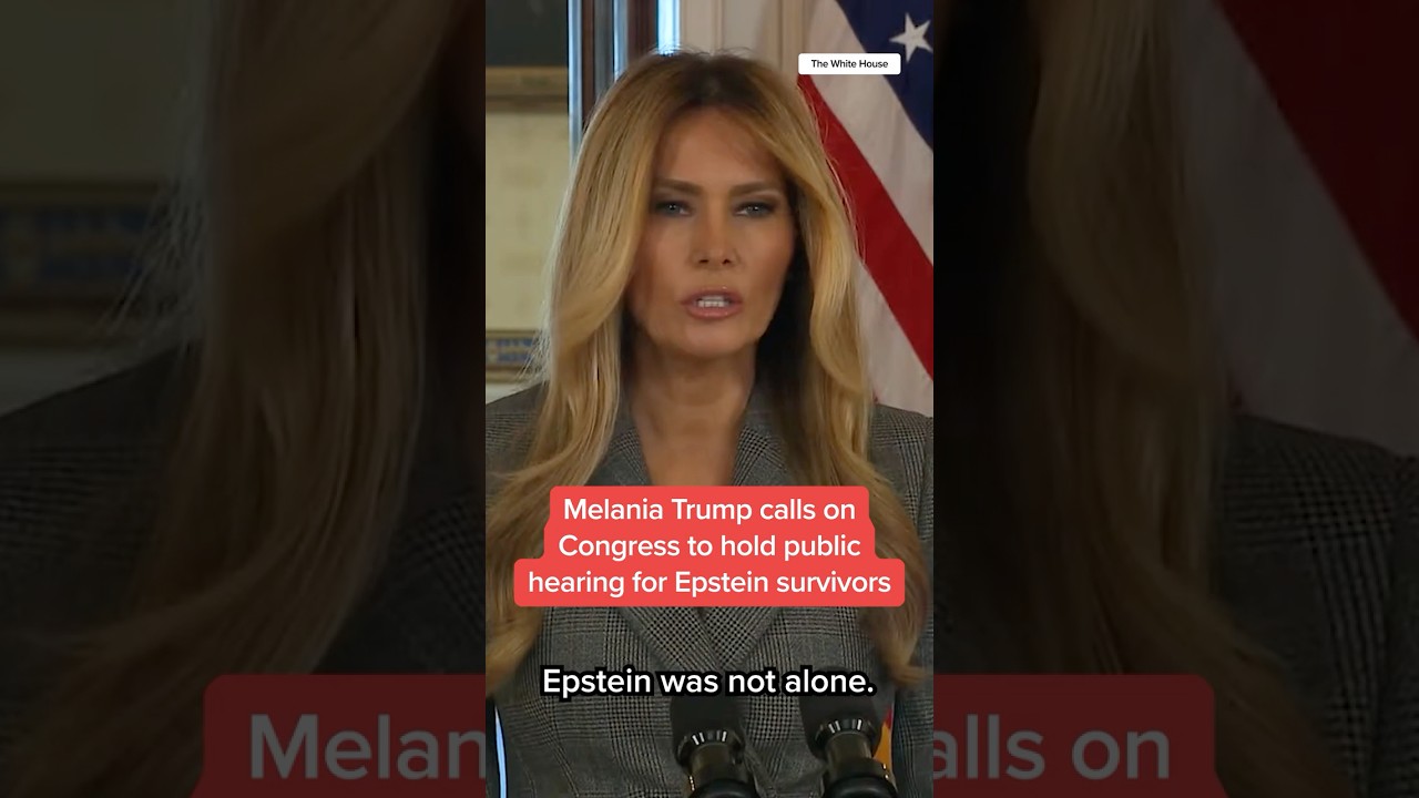 Melania Trump calls on Congress to hold public hearing for Epstein survivors