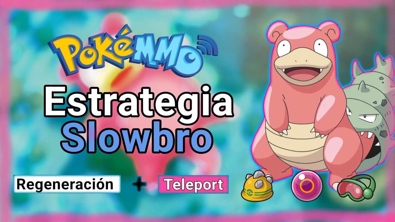 Slowbro con Regeneración: Guía Definitiva y 3 sets competitivos | PokeMMO