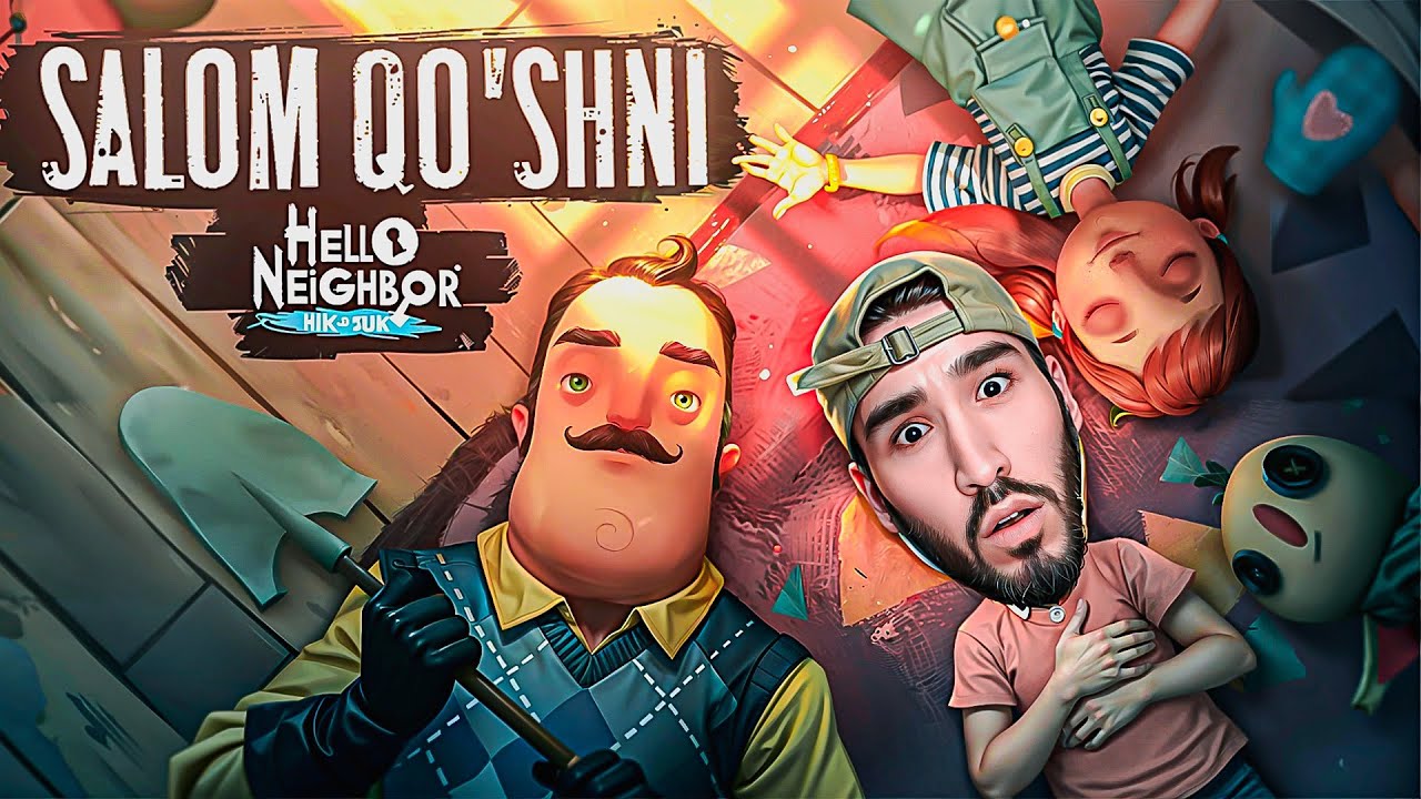 JAXLDOR QO'SHNI VA UNING SIRI | Hello Neighbor #1