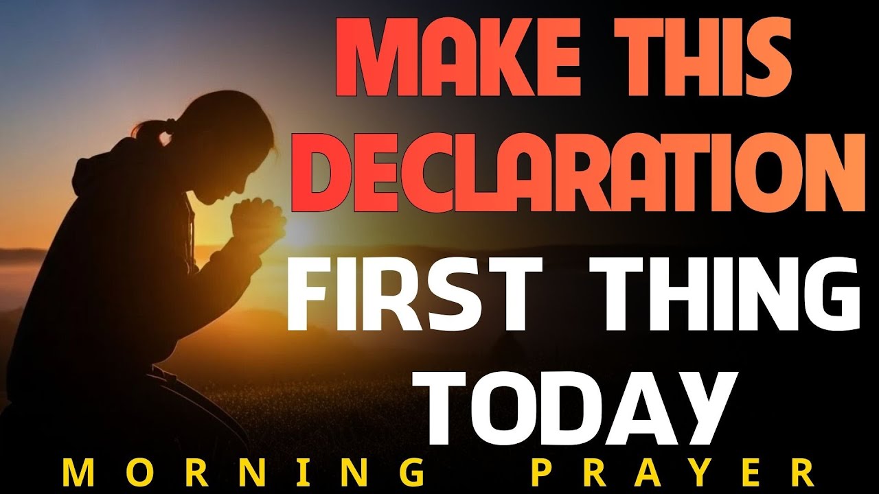 (Complete) : Pray This Powerful Declaration Over Your Year Before The Day Start. | Morning Prayer