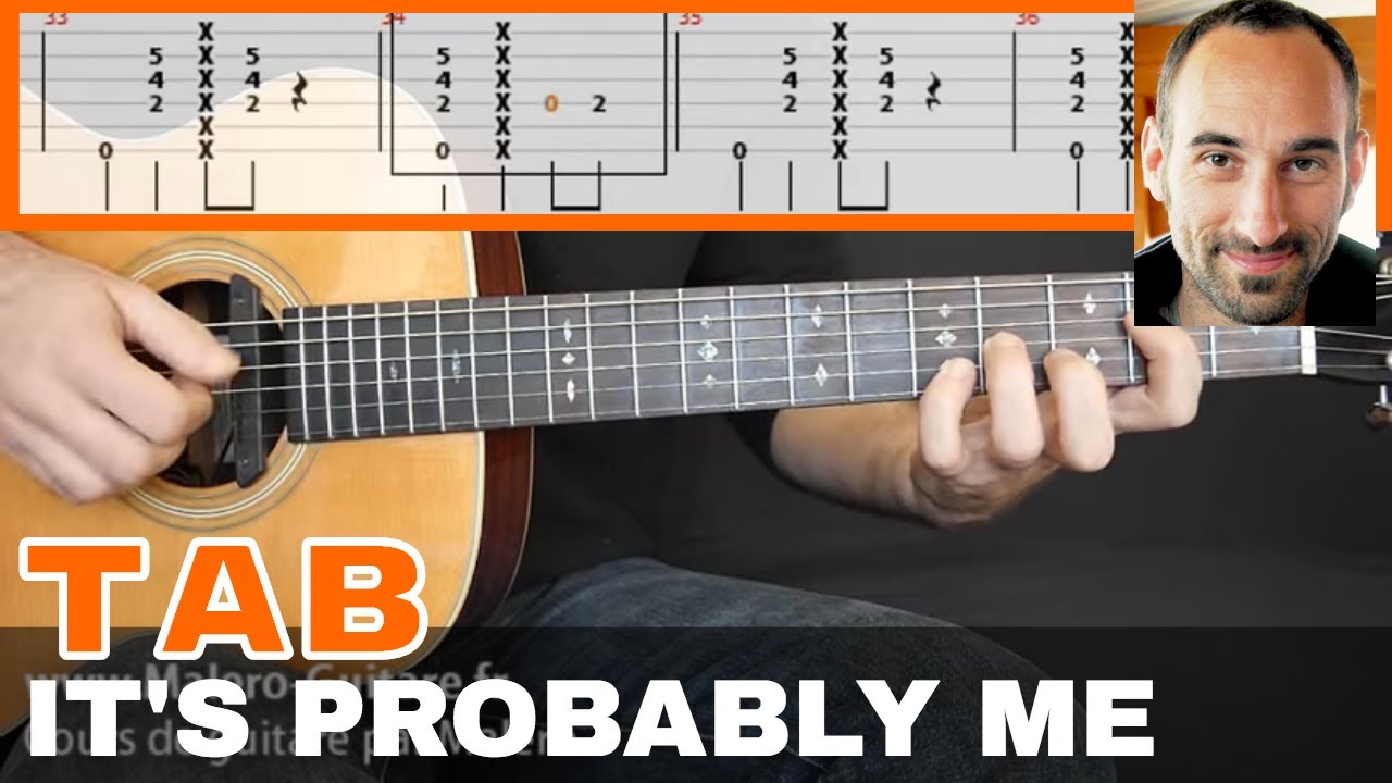 It's Probably Me Guitar Tab