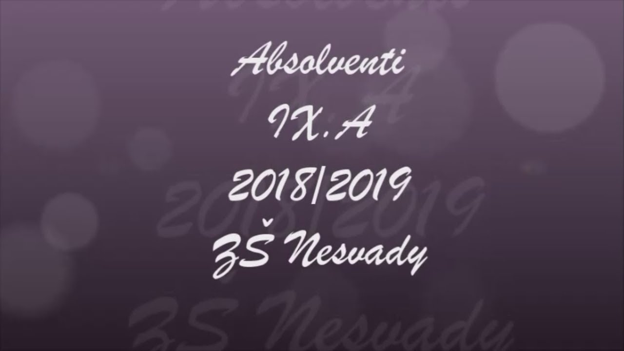 Absolventi 2018 2019 video oficial