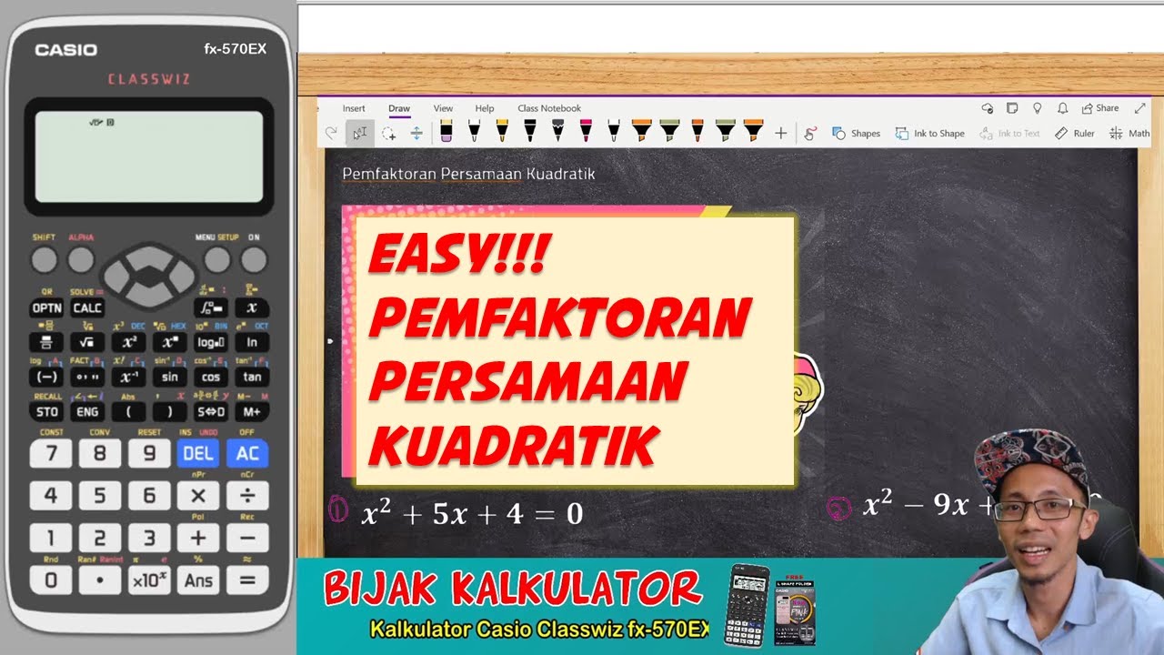 BIJAK KALKULATOR #1 CASIO CLASSWIZ fx-570EX: Memfaktor persamaan kuadratik dengan mudah