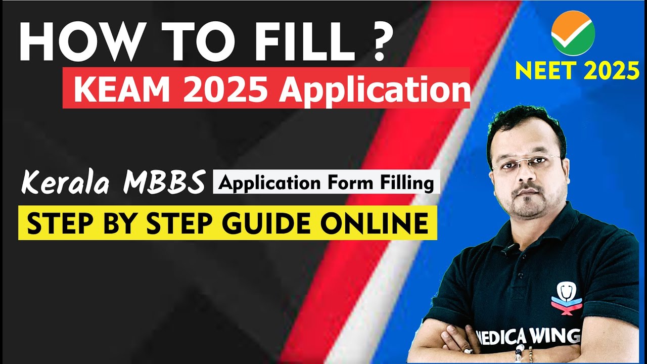 How to Fill KEAM 2025 Application Form Step By Step Process भारत के सबसे सस्ते मेडिकल कॉलेज के लिए