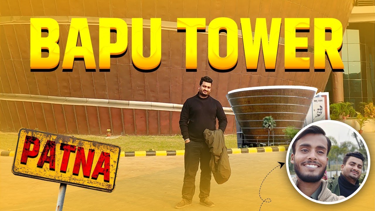 #Vlog14 Bapu Tower Patna Vlog|Worth Visiting or Not?Honest Review 🔥(Ticket,Timing,Experience | Vlog)