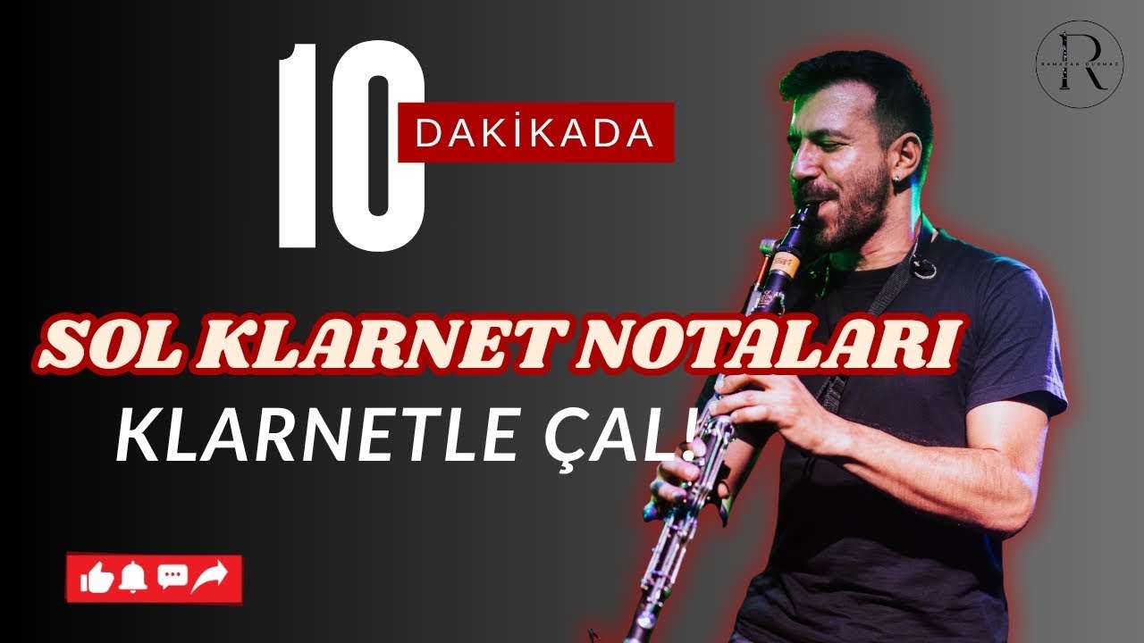 SOL KLARNETTE NOTA YERLERİ | Yakın &Ccedil;ekim Klarnet Dersi