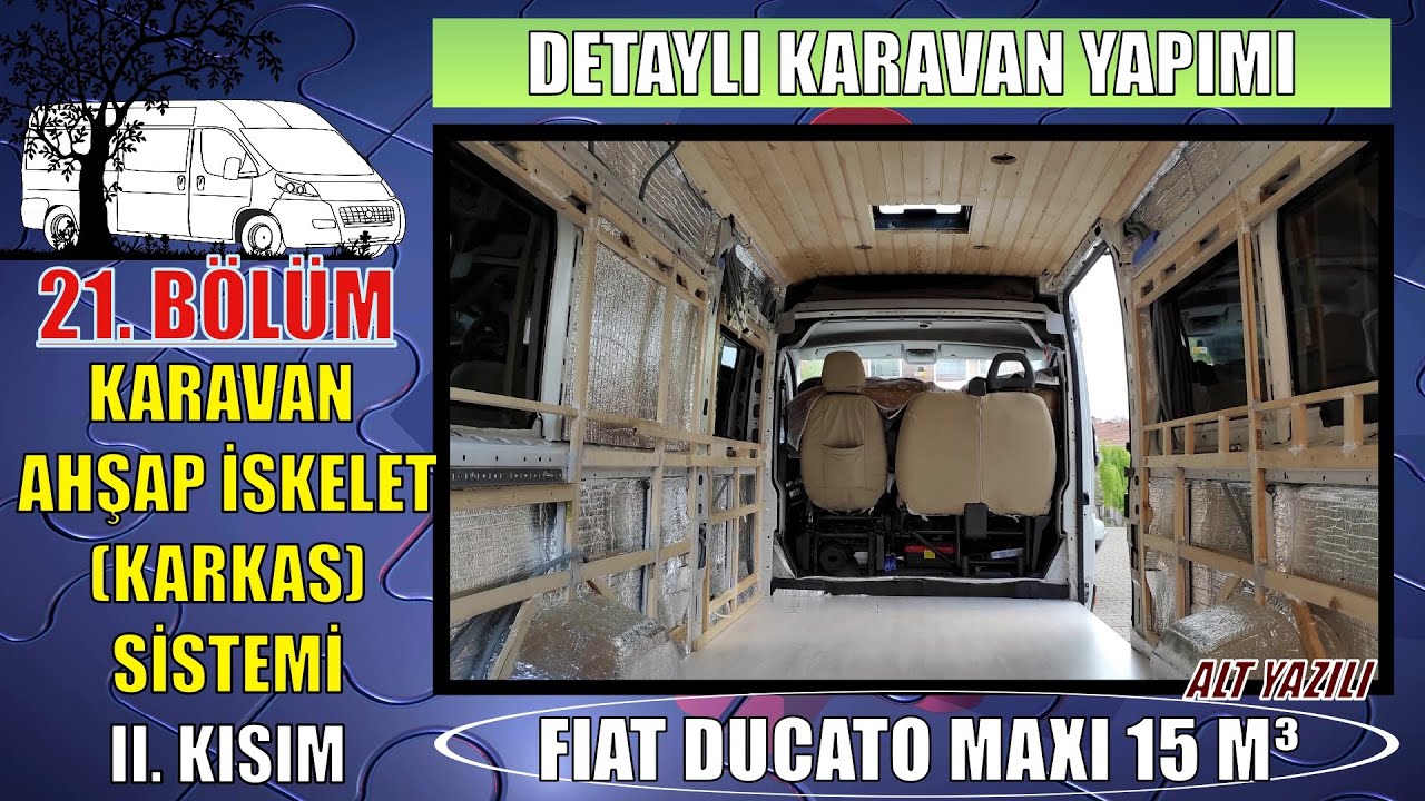 Karavan ahşap iskelet sistemi nasıl yapılır? Detaylı Karavan Yapımı / How to Install Wood Framing?