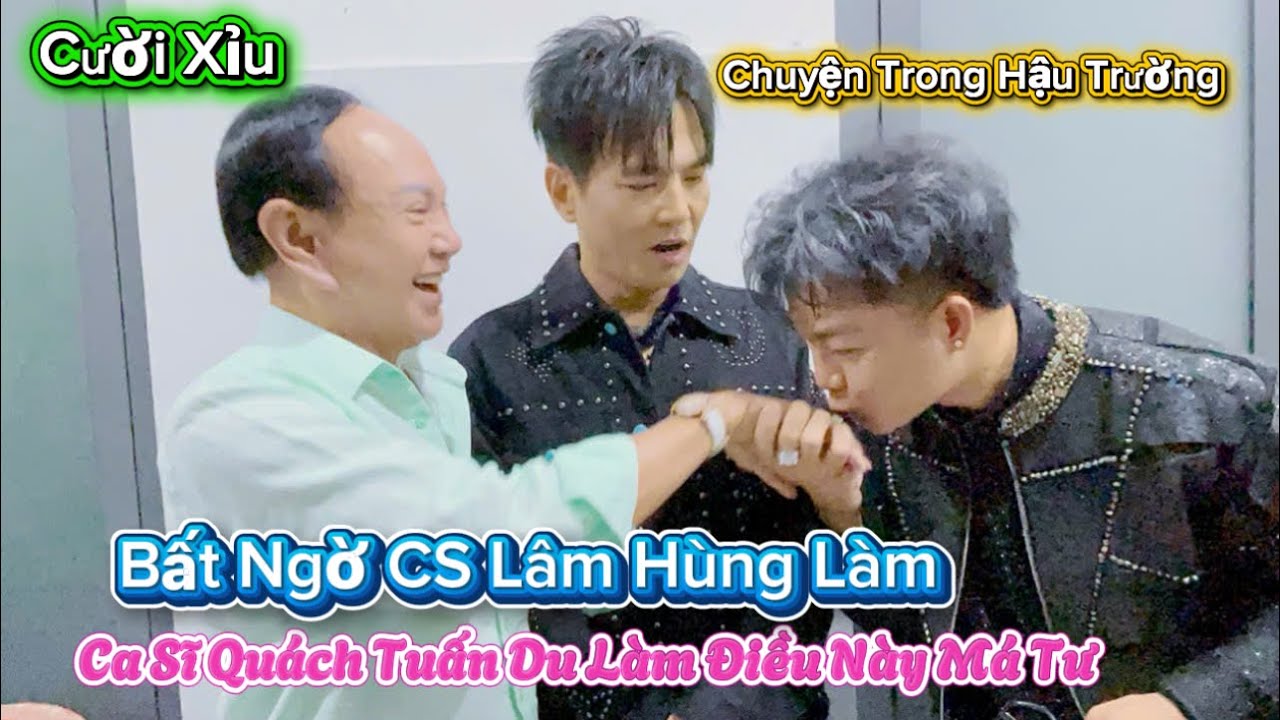 8/3 Bất Ngờ Trong Hậu Trường Má Tư hội ngộ Cs Lâm Hùng Cùng Cs Quách Tuấn Du kễ lại chuyện xưa