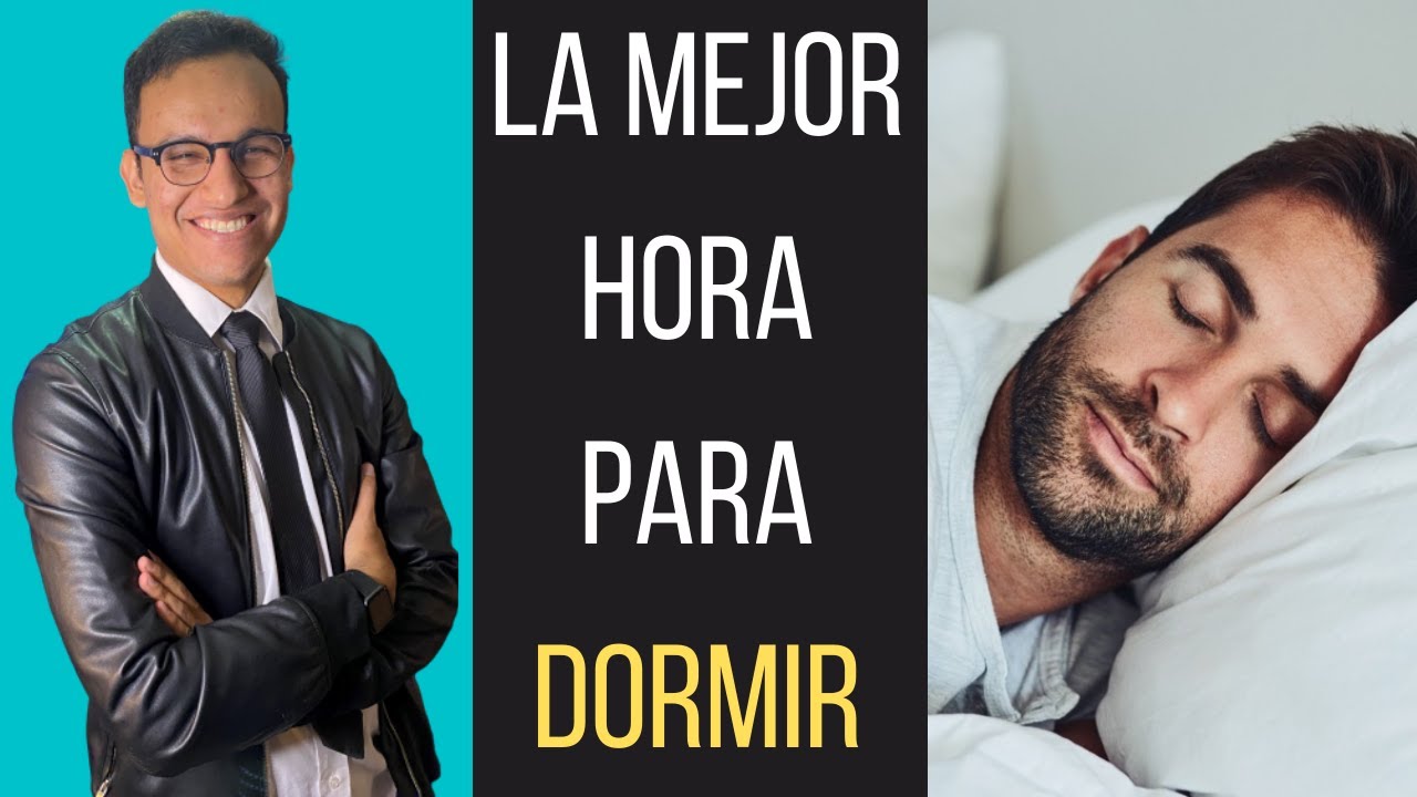 LA MEJOR HORA PARA DORMIR de acuerdo a la ciencia - higiene del sueño