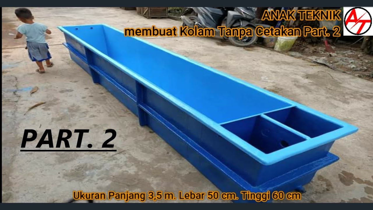membuat kolam fiber tanpa cetakan part. 2
