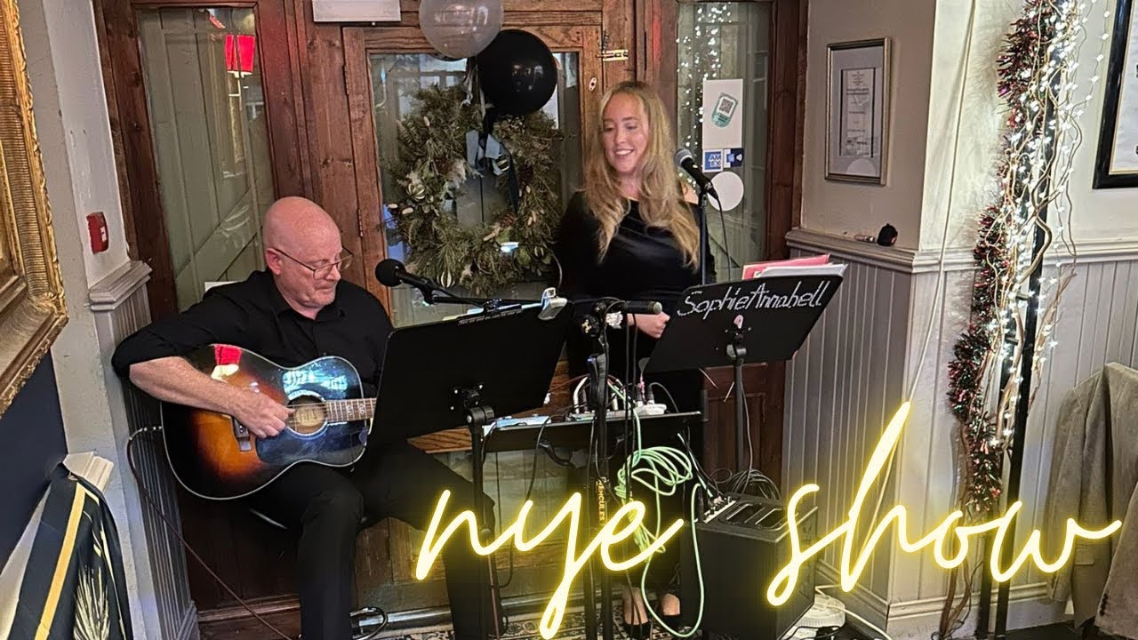 NYE Gig 2024 || SophieAnnabell