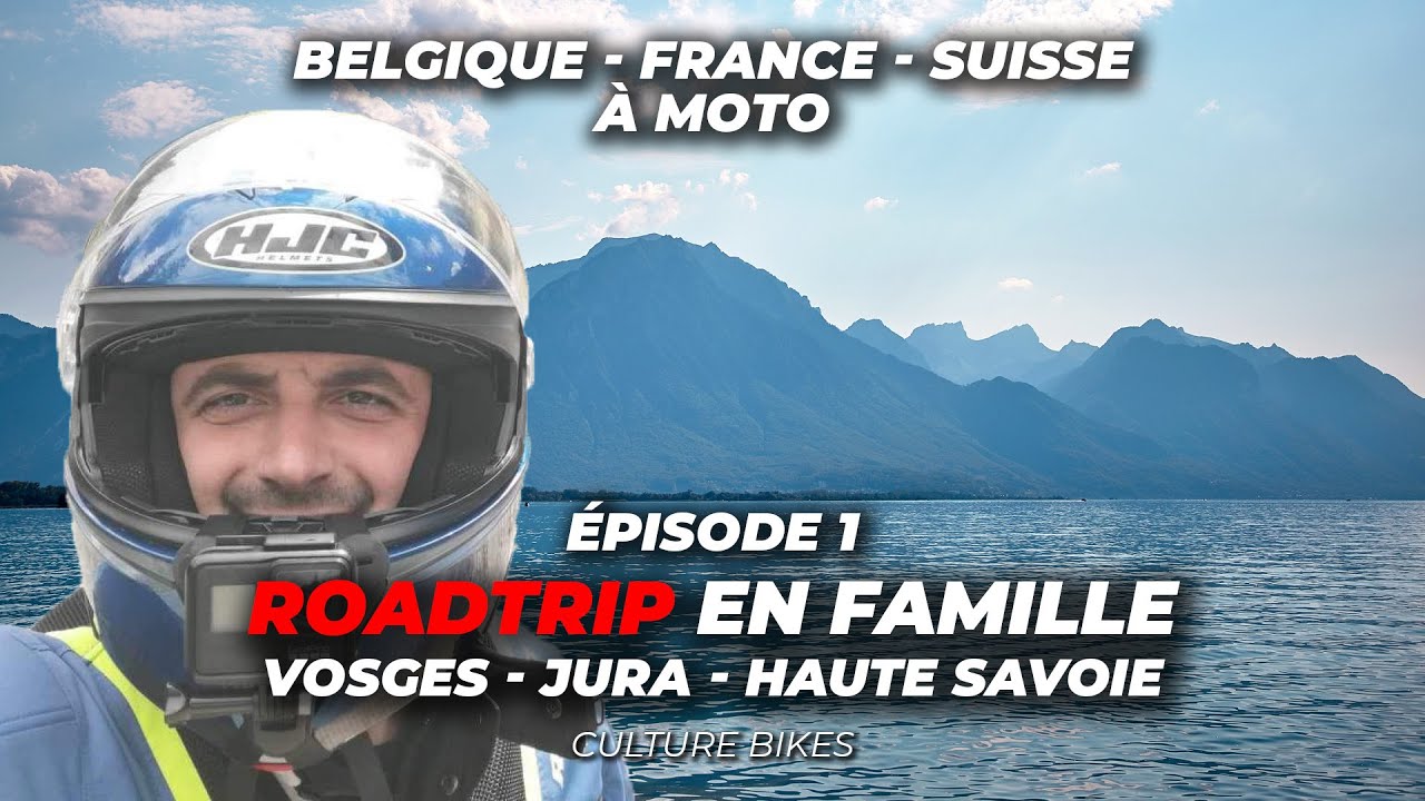 Petit Roadtrip en famille - Ep.1