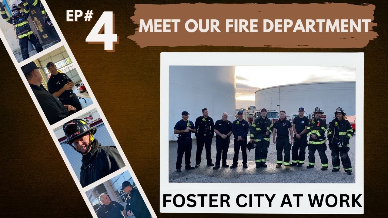 Meet Our San Mateo Consolidated Fire Department | Foster City at Work Episode 4