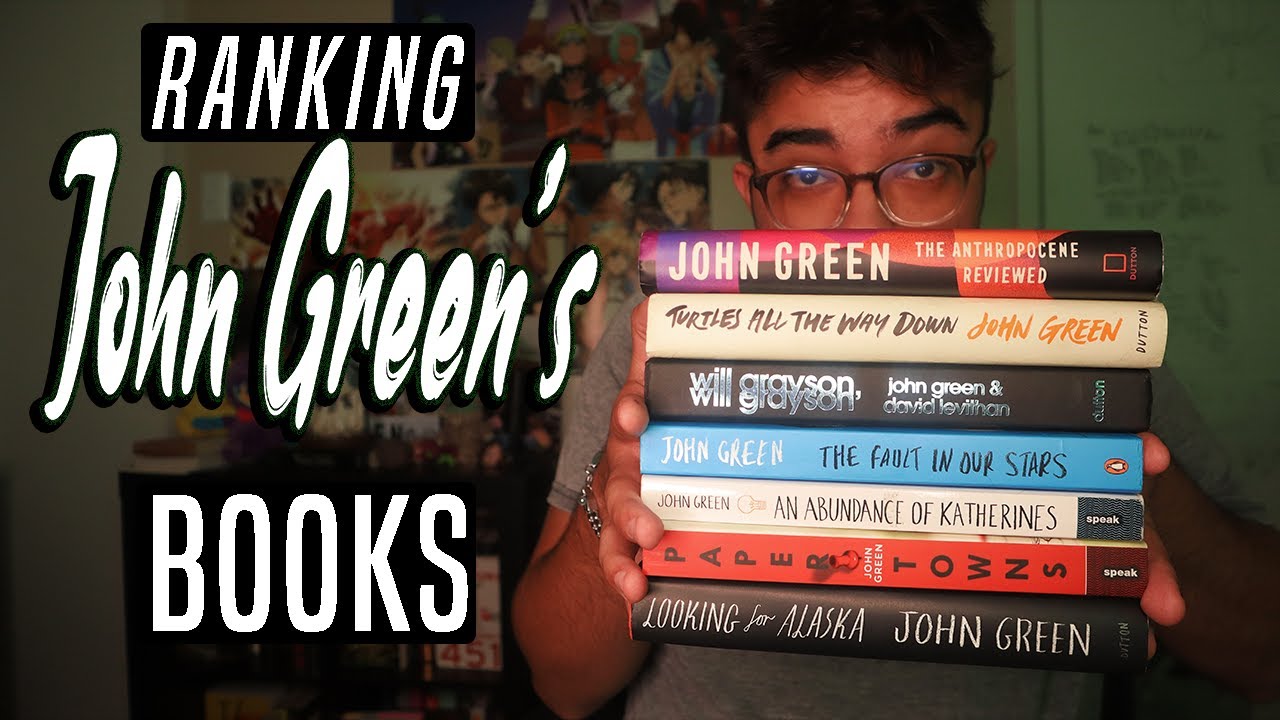 John Green Books RANKED (In 12 Minutes or Less)