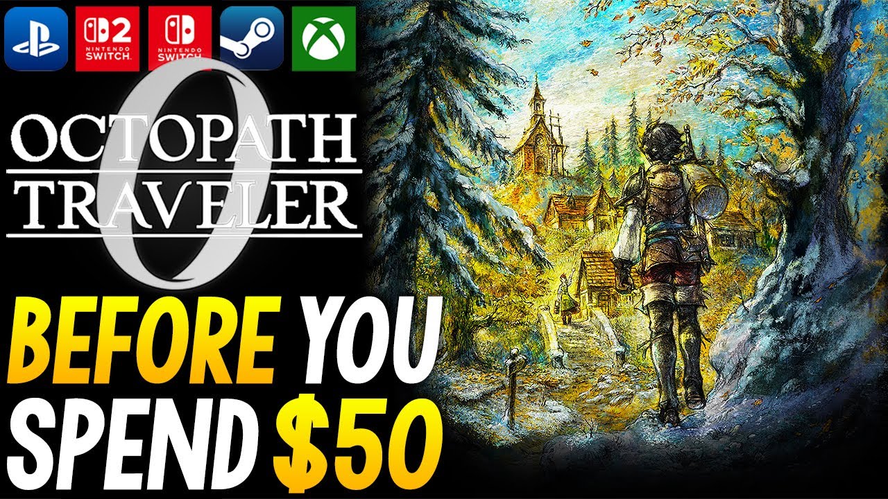 OCTOPATH TRAVELER 0 - HUGE Things to Know Before You SPEND $50!