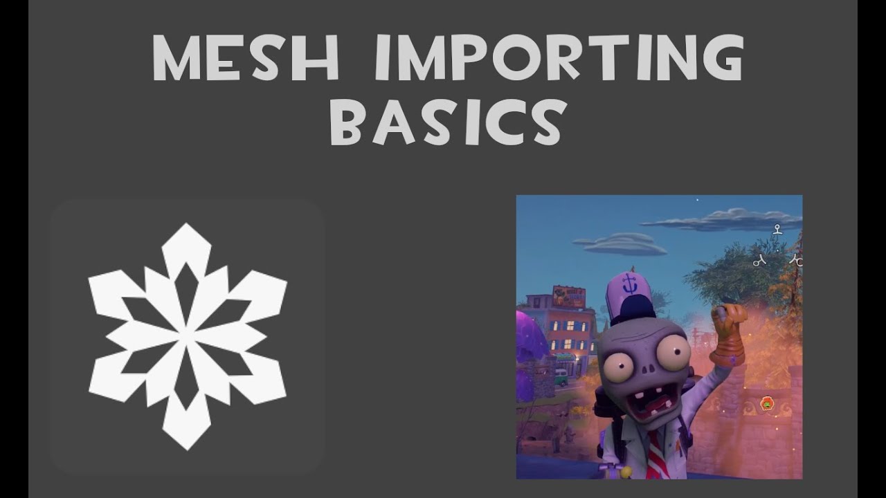 PVZGW2 Frosty Editor Tutorial Mesh Importing Basics