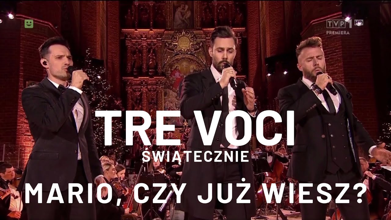 TRE VOCI Świątecznie | Mario, czy już wiesz ? (Mary did you know?)