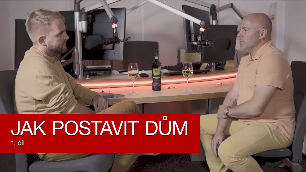 Jak postavit dům: Můj sen o bydlení aneb pořád je ještě správná doba, neprováhejte ji [podcast]
