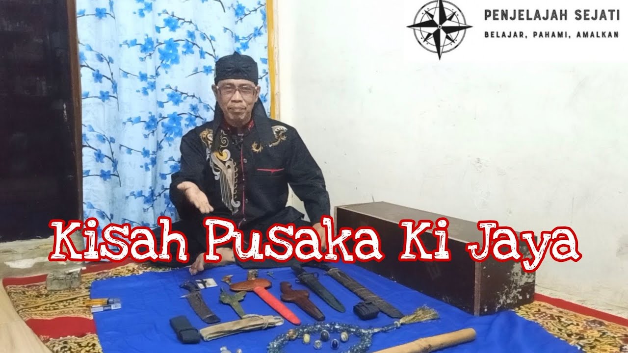 Kisah Pusaka Ki Jaya | Penjelajah Sejati