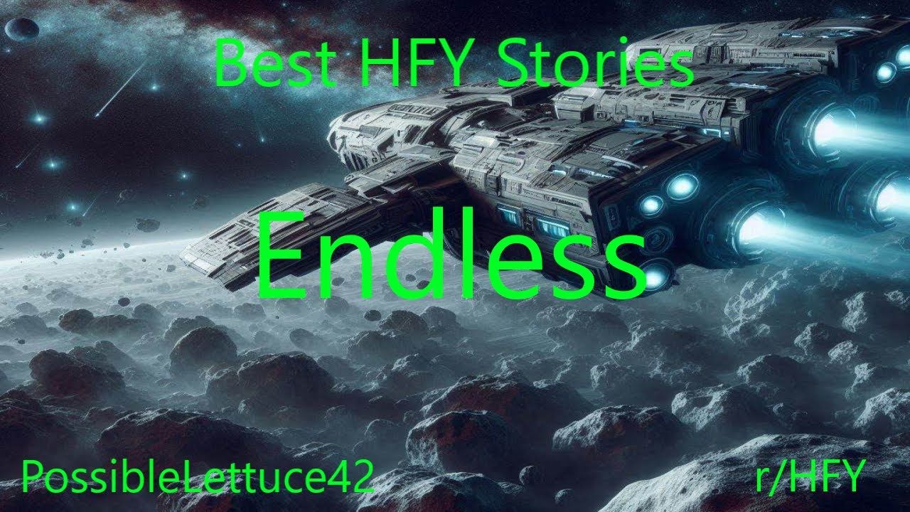 Best HFY Stories: Endless