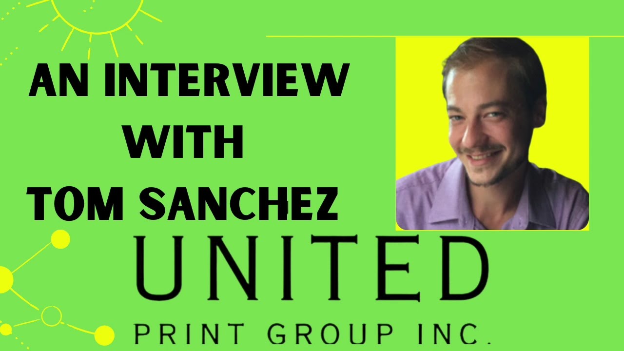 John D. Healy Interviews Tom Sanchez of United Print Group | It's Good To Talk