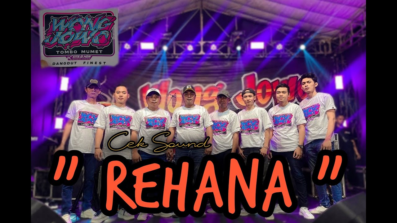 CEK SOUND   REHANA   WONG JOWO musik  MADIUN