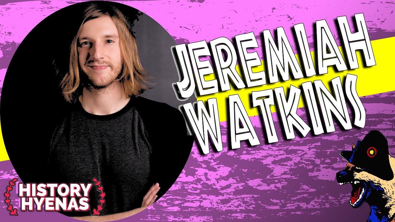 Jeremiah Watkins Is WILD! | ep 104 - History Hyenas
