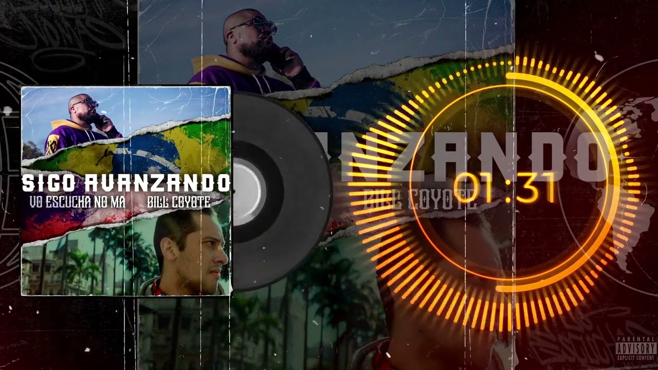 Vo escucha no ma ft Bill coyote Tema sigo avanzando remix Chile - Brasil (Claudio Saavedra)