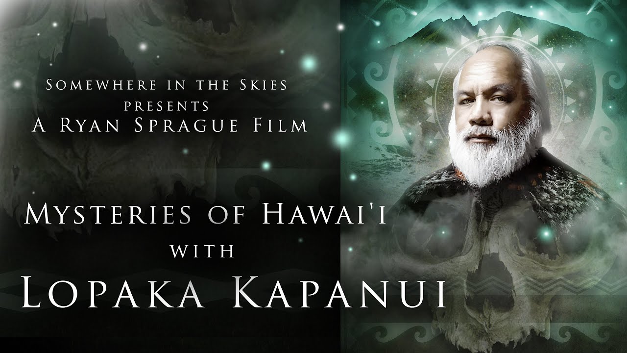 Mysteries of Hawai'i (a film by Ryan Sprague)