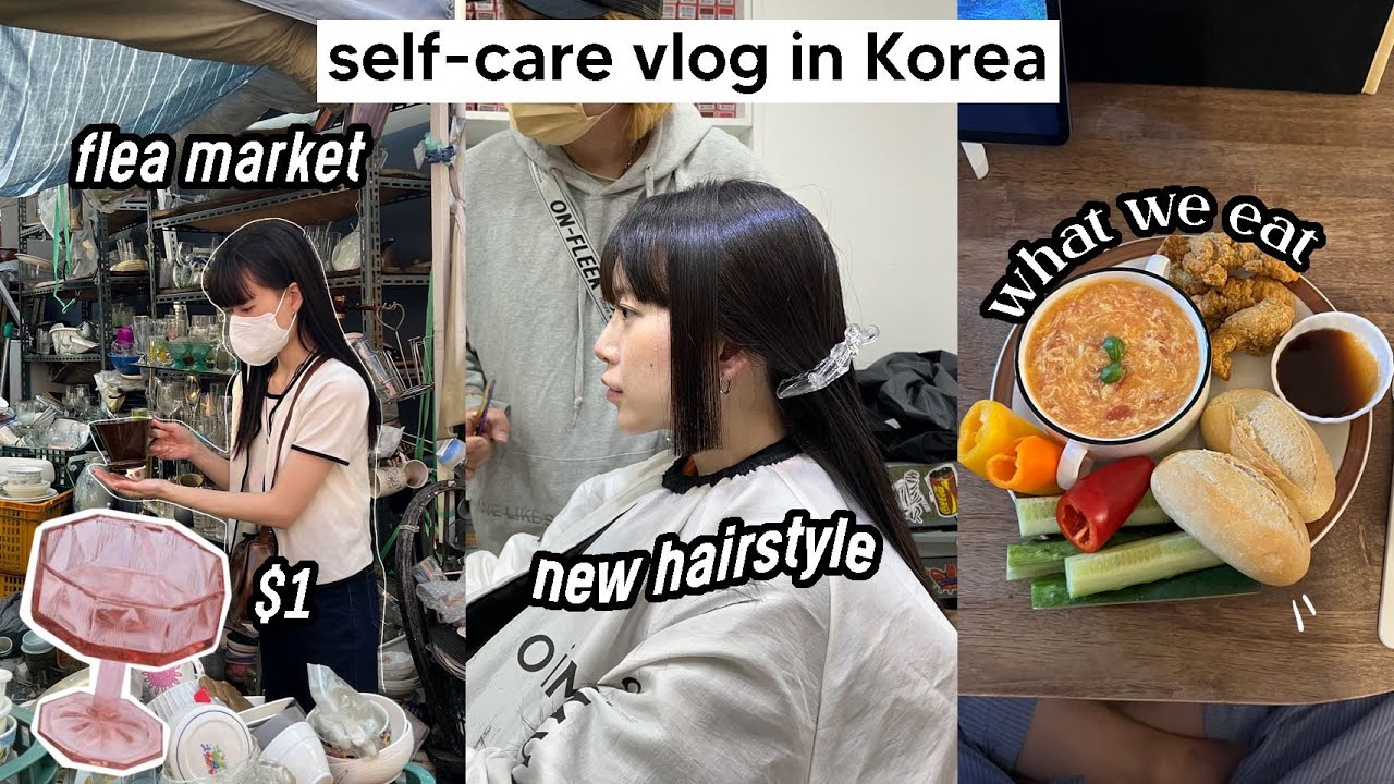 Self-Care Vlog in Korea: new haircut, what we ate, flea market, cafe hopping | Q2HAN