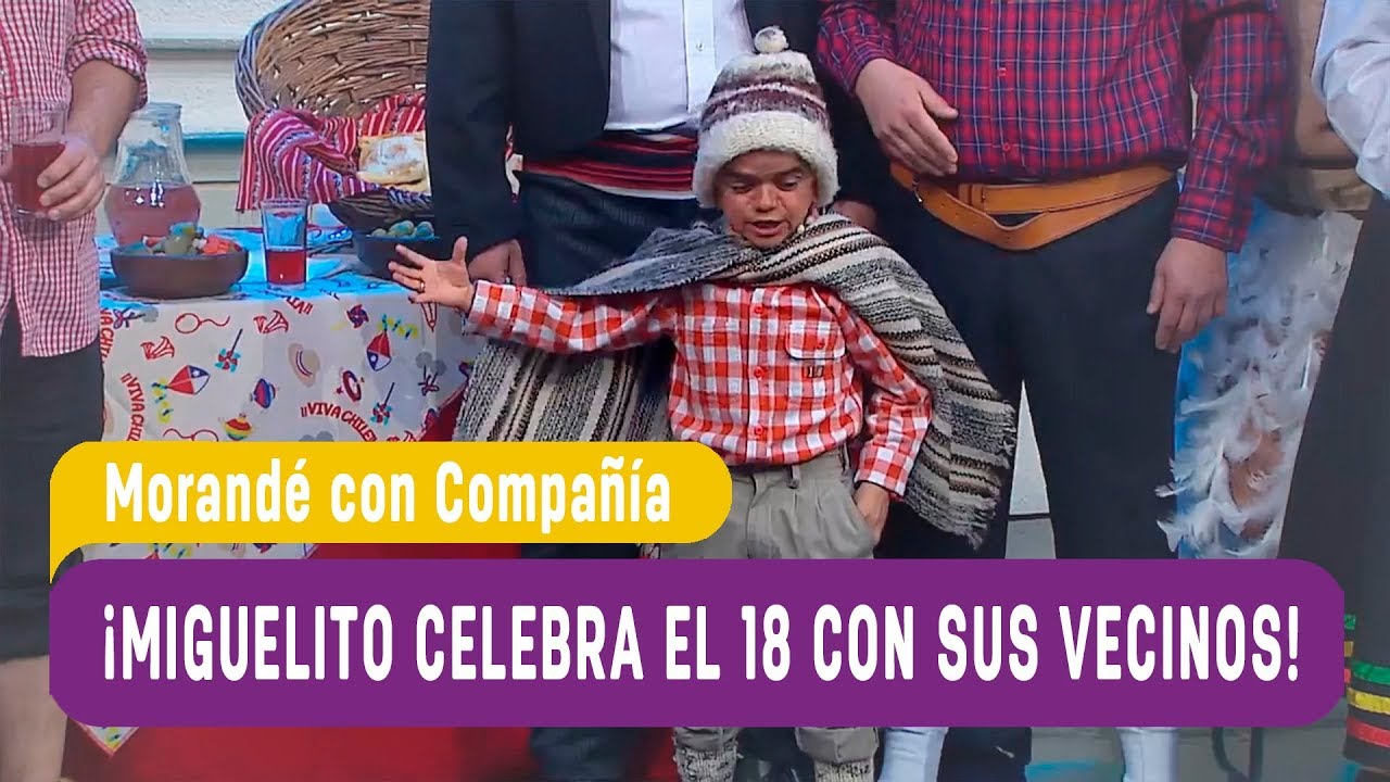 ¡Miguelito celebra el 18 con sus vecinos! - Morandé con Compañía 2017