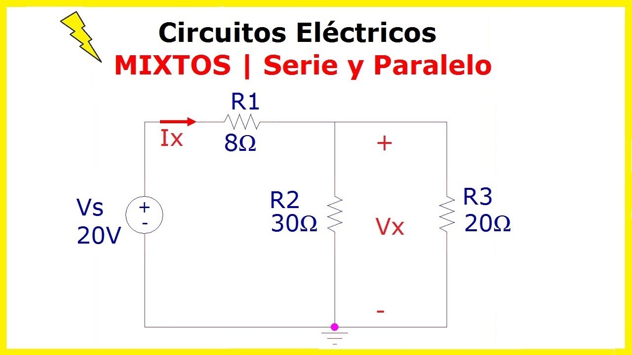 Circuito MIXTO | Serie y Paralelo - Ejercicio 1