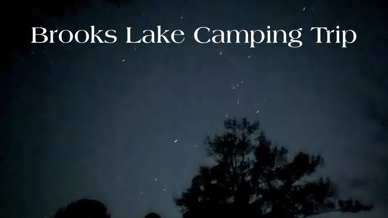 Brooks Lake Camping Trip
