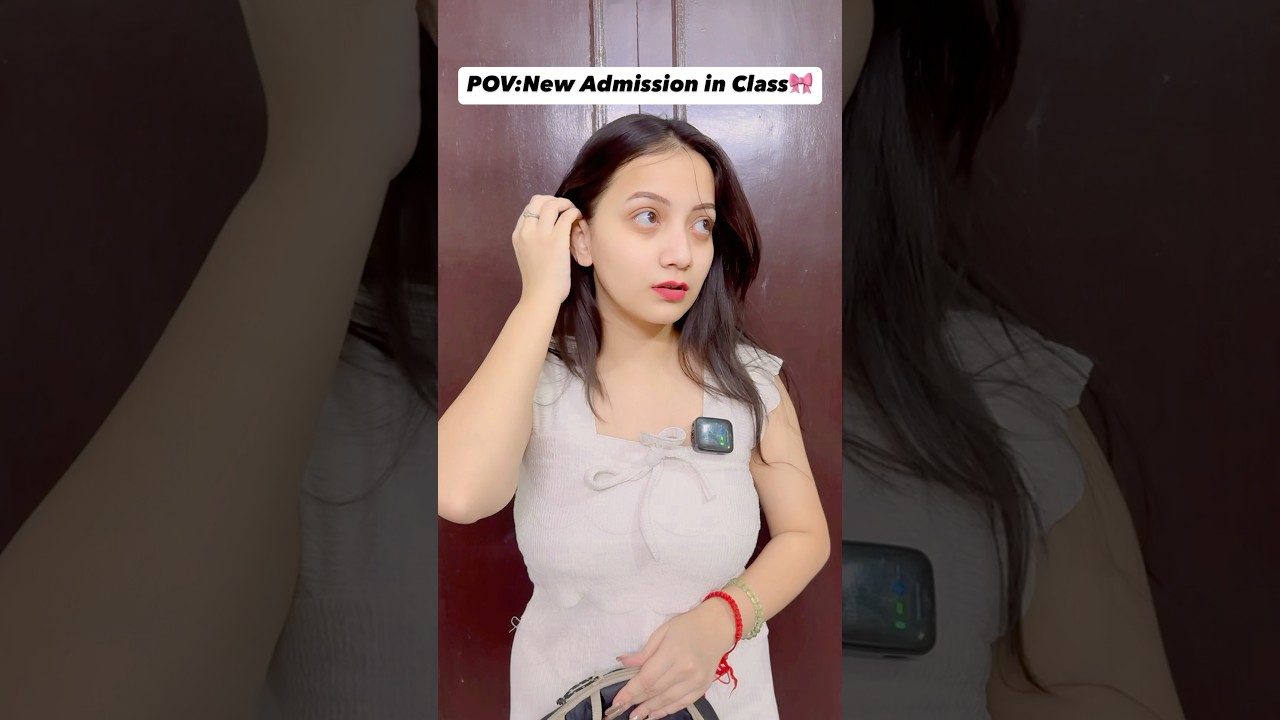 New admission💕🙈#ytshorts #school #newadmission #trending #youtubeindia #relatabe #share #shorts