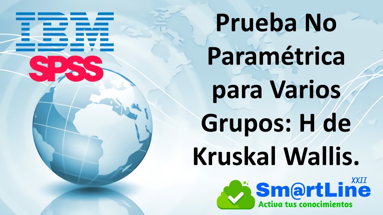📈 Prueba no Paramétrica para Varios Grupos | H de Kruskal – Wallis en SPSS 📊
