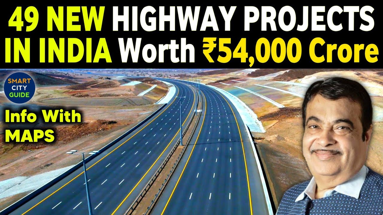 INDIA'S 49 NEW HIGHWAY PROJECTS Worth ₹54,000 Crore | Foundation Stone Laid by Nitin Gadkari