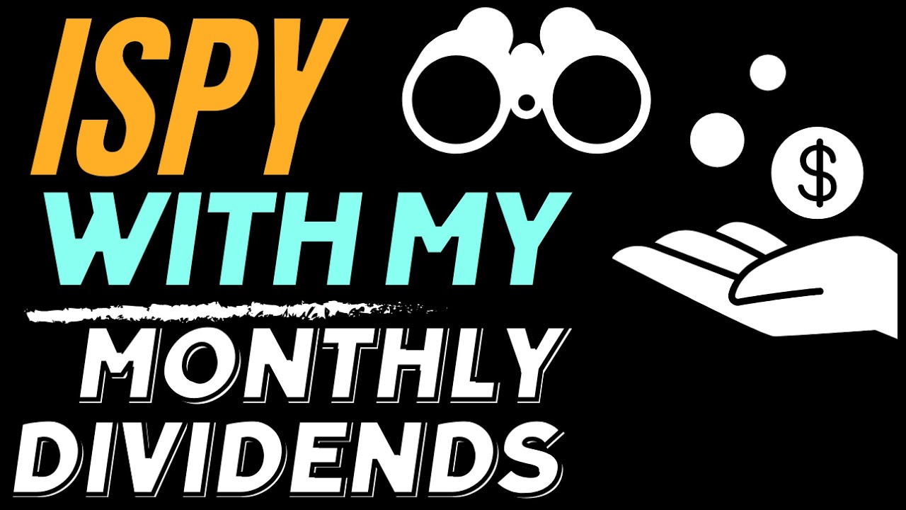 ISPY with my Little Eye MONTHLY DIVIDENDS (ProShares S&P 500 High Income ETF)