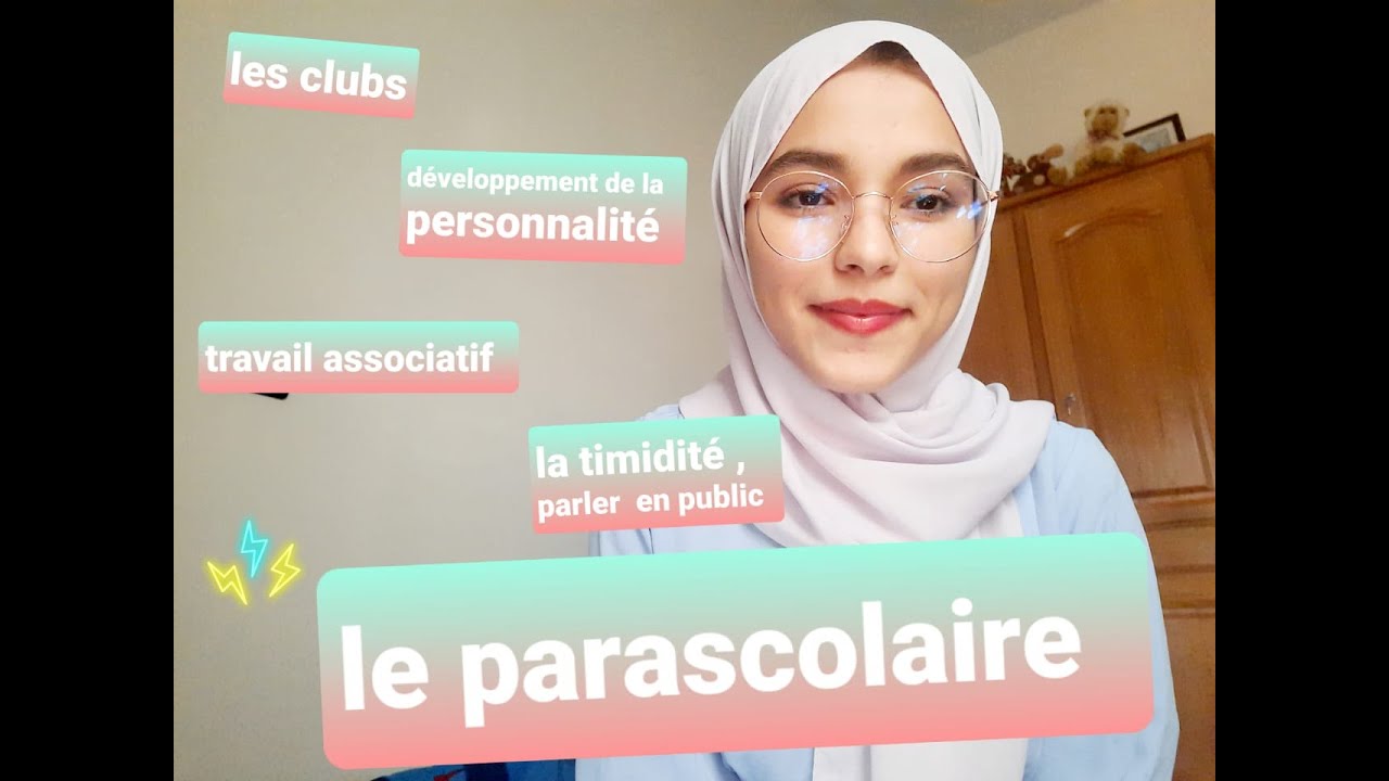 أهم ما يجب معرفته على الأنشطة الموازية le parascolaire,avantages, importance et inconvénients