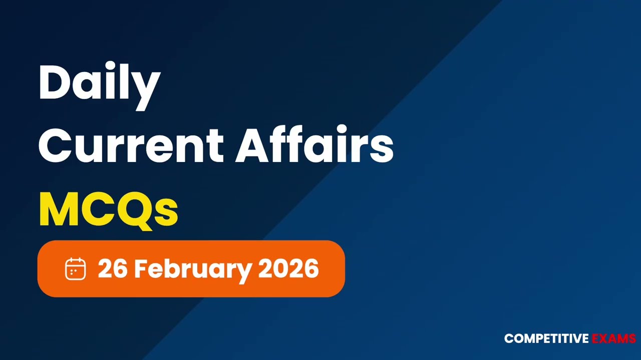 26 February 2026 Daily Current Affairs MCQs
