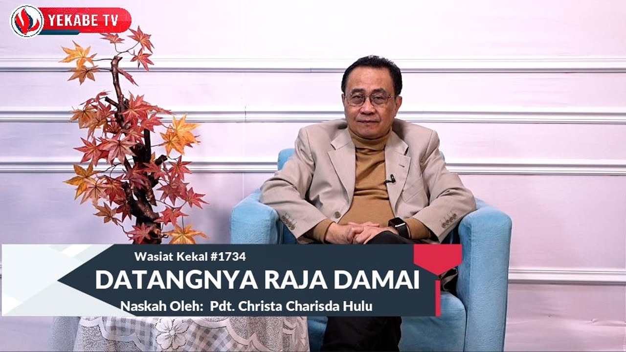 WASIAT KEKAL 1734 - DATANGNYA RAJA DAMAI
