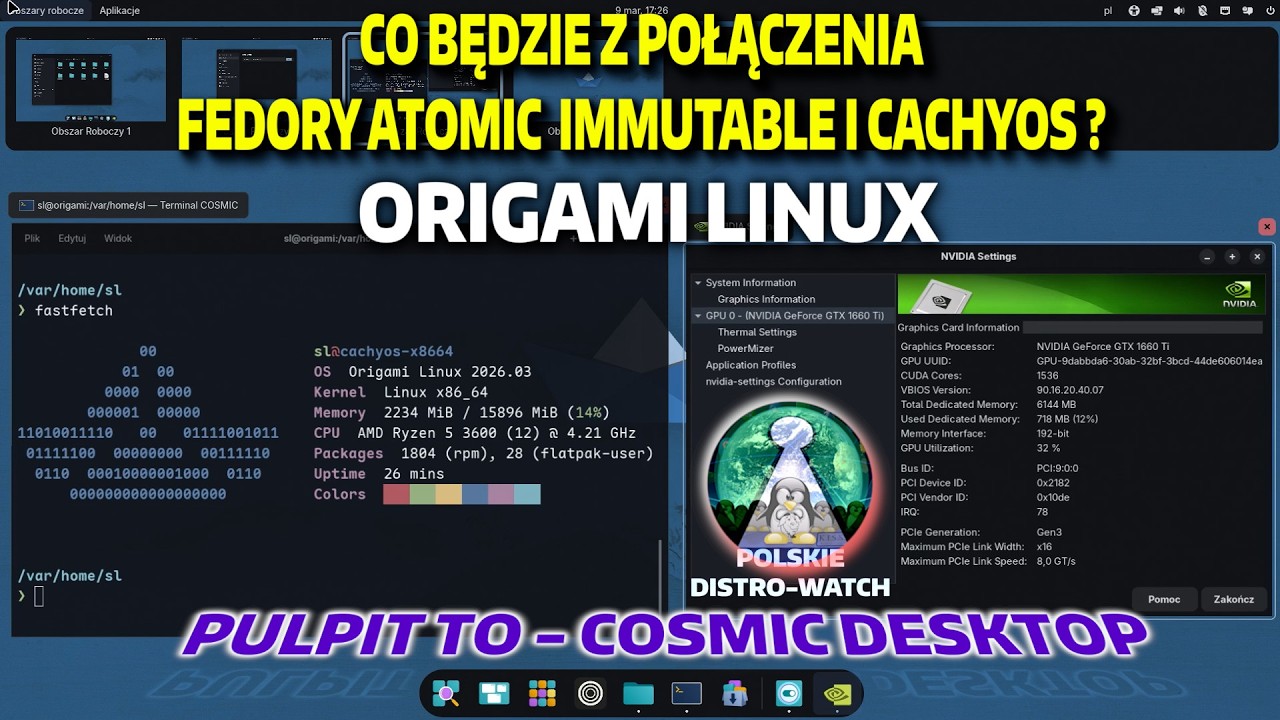 ORIGAMI LINUX 2026.3 - ożenić Fedorę Atomic z CachyOS oraz pulpitem COSMIC - Coś nie pykło, trochę..