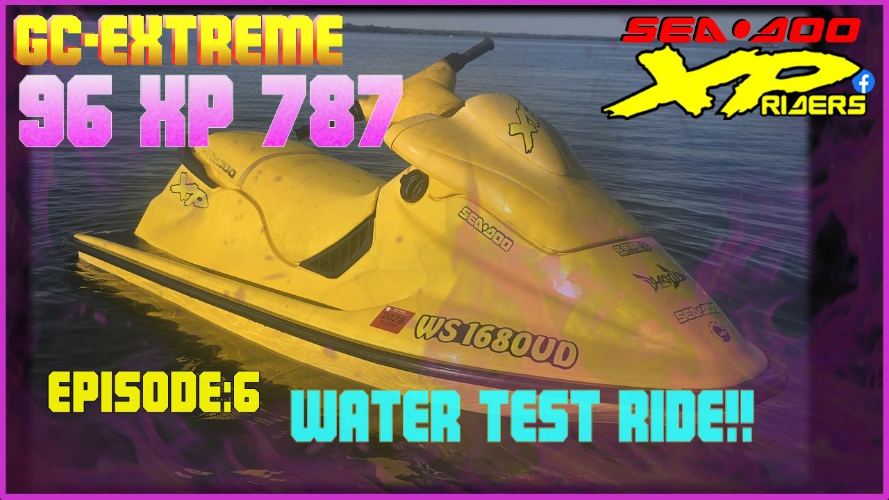 Проект Sea-Doo XP 787 1996 года: Эпизод 6: Испытательный заезд на воде!