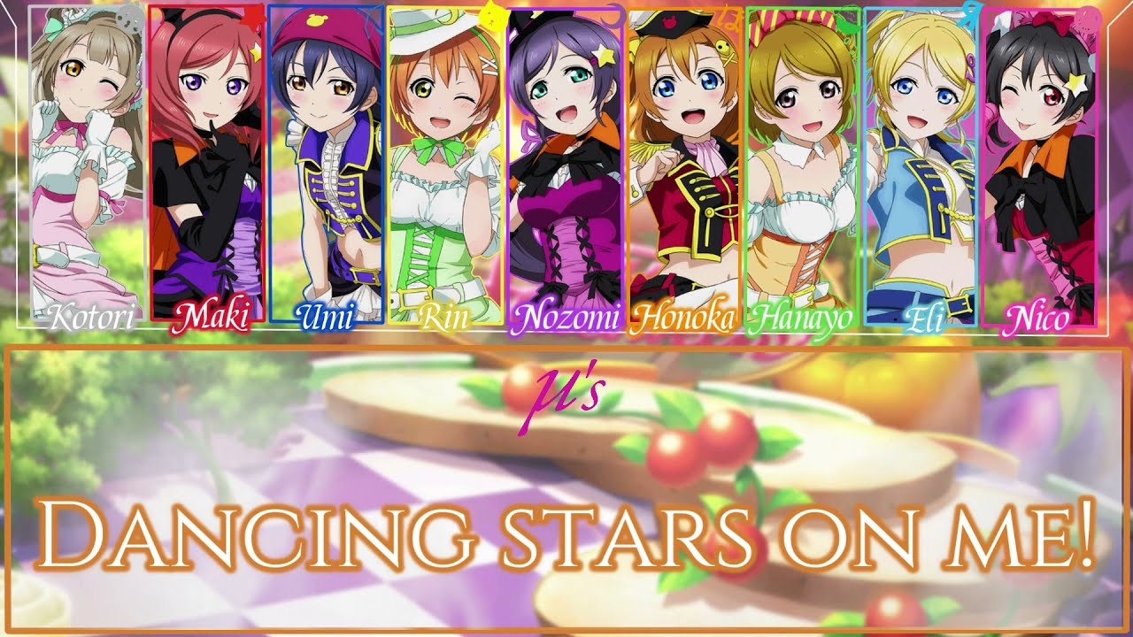 μ’s- Dancing stars on me! [ENG/ROM/KAN][FULL]
