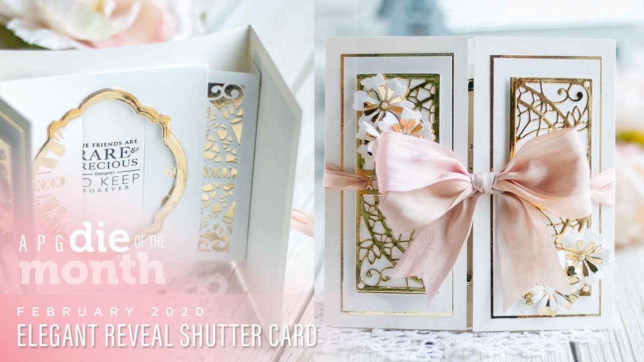 Spellbinders February 2020 Amazing Paper Grace Die of the Month – Elegant Reveal Shutter Card