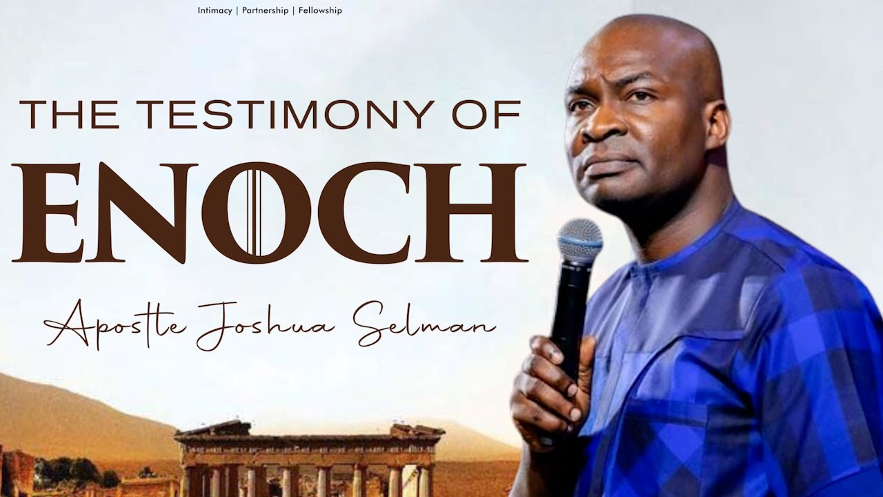 [FULL SERMON] THE TESTIMONY OF ENOCH - APOSTLE JOSHUA SELMAN | Koinonia Global