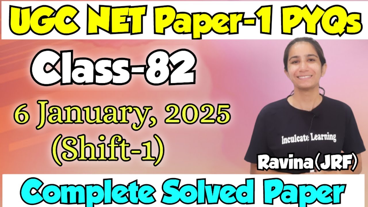 Class-82 UGC NET Paper-1 PYQs Practice/6 Jan, 2025 Shift-1 Complete Solved Paper 1 #ugcnetpaper1