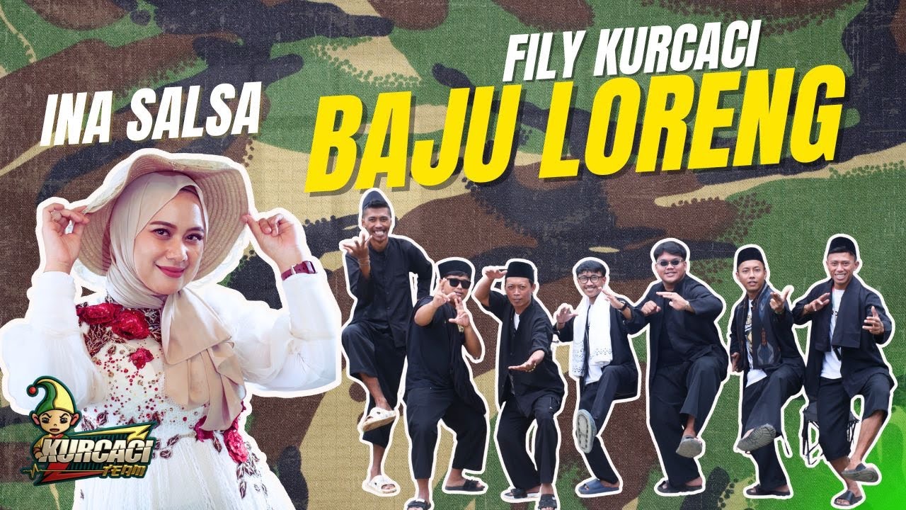 BADJU LORENG - INA SALSA X FILY KURCACI