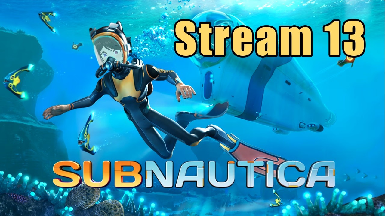 [SUBNAUTICA VOD #13] THE CURE IS NEAR... but first, we farm. (Unedited VOD)